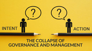 The Collapse of Governance and Management