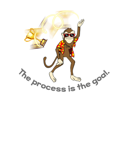 The process is the goal