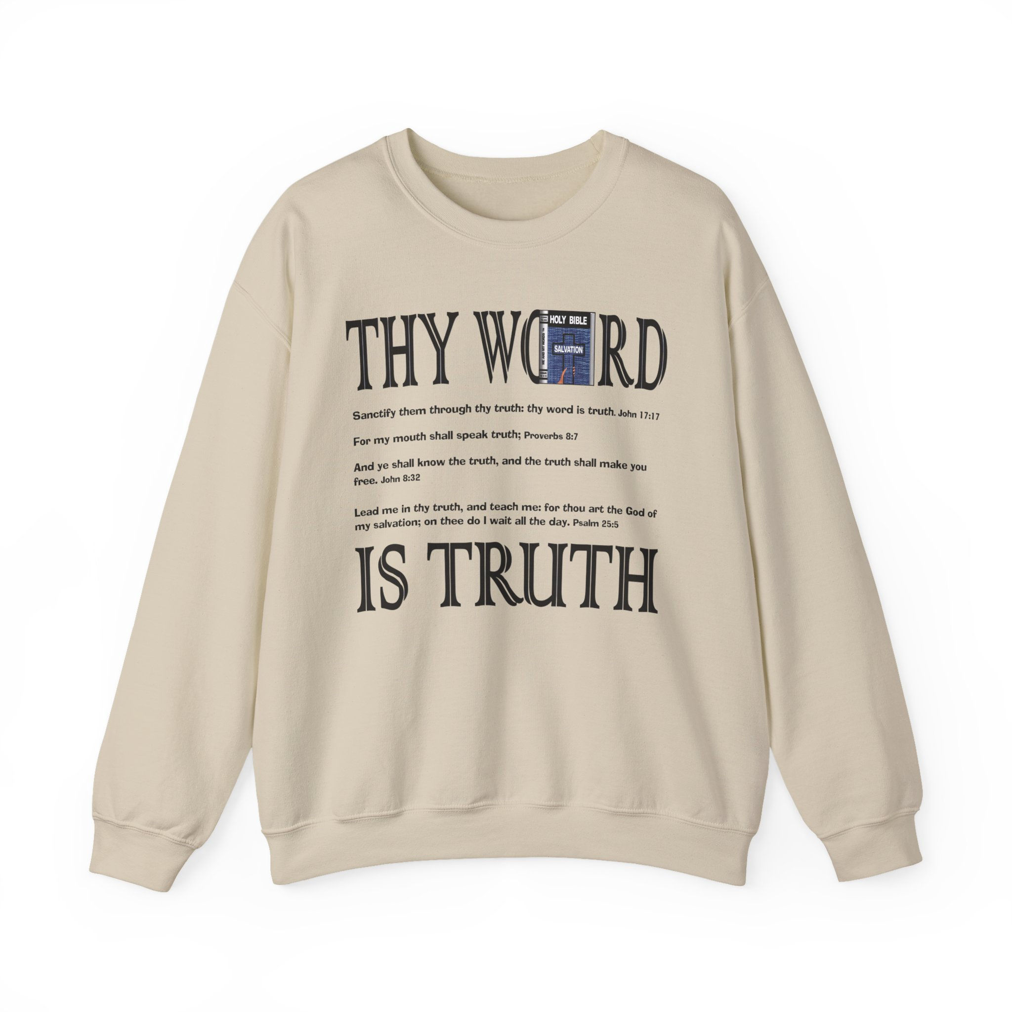 Thy Word Is Truth Crewneck Sweatshirt Inspirational Christian Scripture Pullover