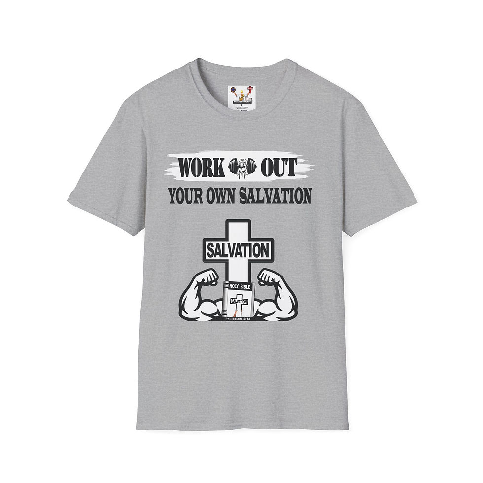 Thumbnail: Work Out Your Own Salvation Christian T-Shirt 