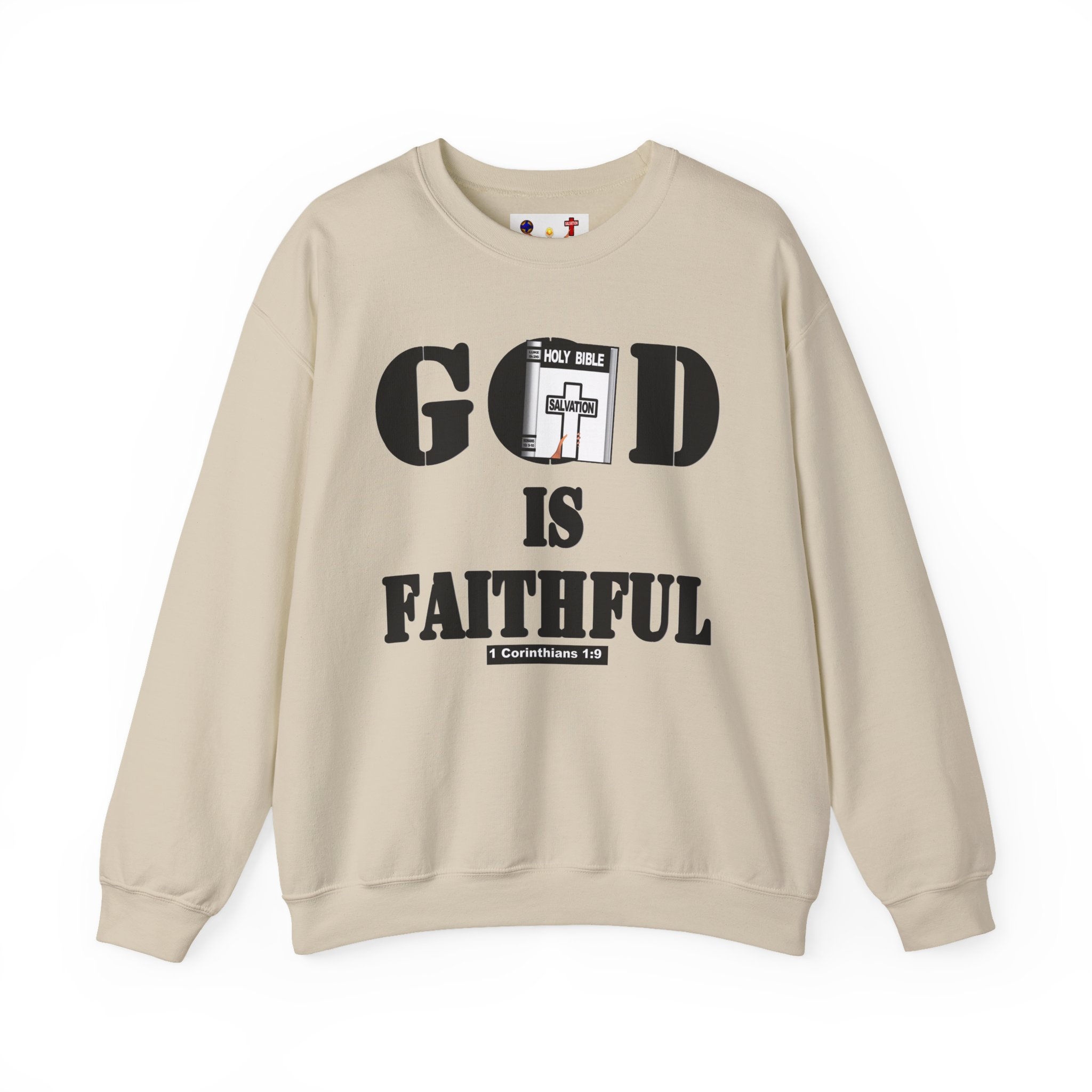 God Is Faithful Sweatshirt Christian Graphic