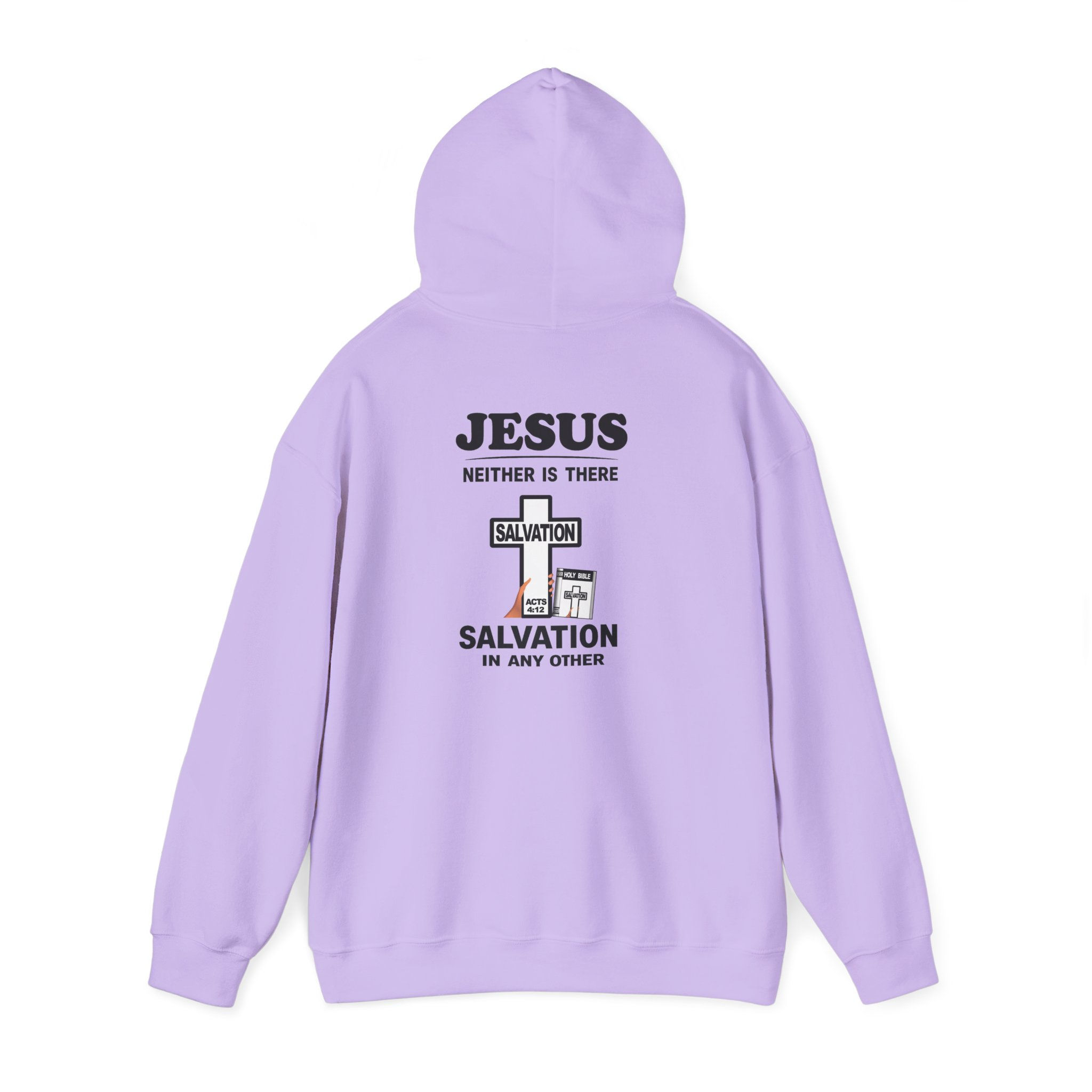 Neither is there Salvation Faith Hoodie Christian Pullover