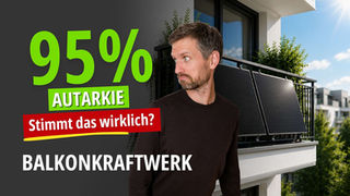 Balkonkraftwerk mit Speicher: 95 % Autarkie nach 11 Monaten