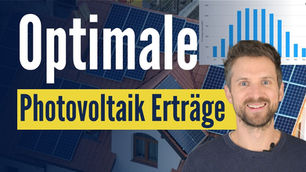 Höchste PV-Erträge: So garantiere ich die optimale Ausrichtung meiner Solaranlage