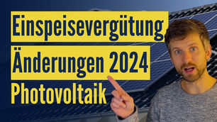 Einspeisevergütung 2024: Das ändert sich bei der Photovoltaik-Vergütung
