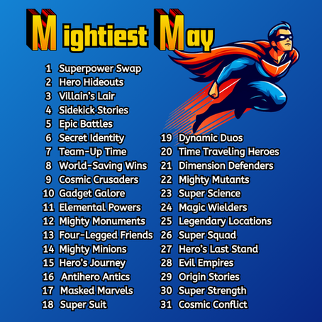Monthly Inspiration: Mightiest May