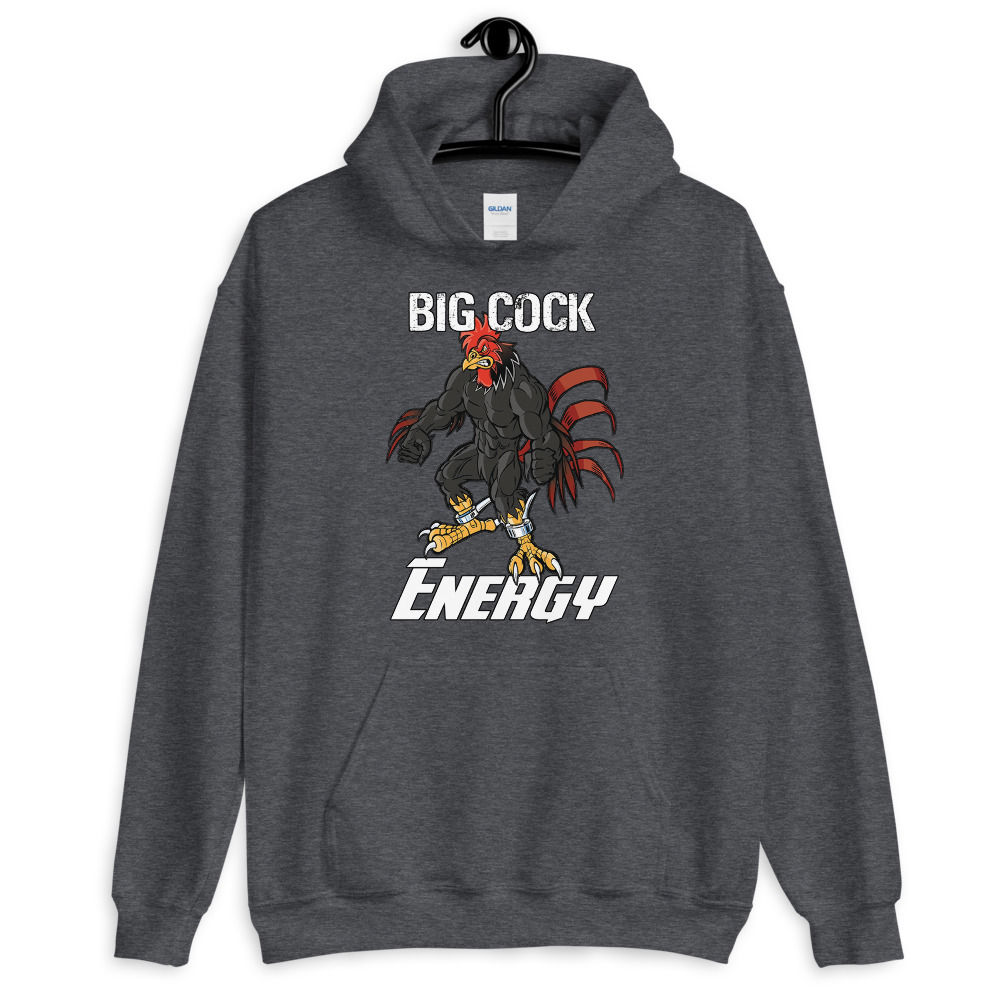 Big Cock Energy Unisex Hoodie