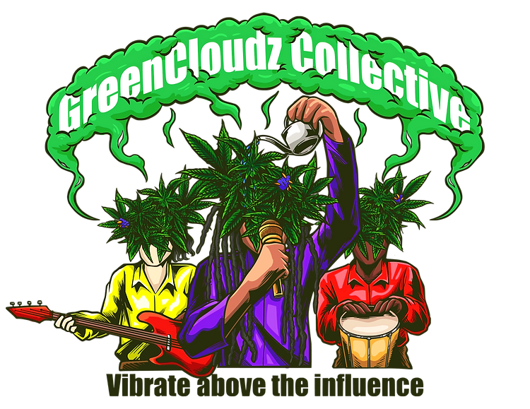 GREENCLOUDZ COLLECTIVE
Vibrate Above the Influence