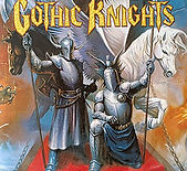7. GOTHIC KNIGHTS KINGDOM OF THE KNIGHTS (1999)