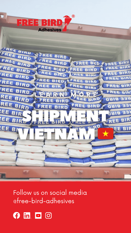 Shipment Vietnam | Free Bird Adhesives