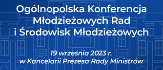 Zaproszenie na Konferencję Młodzieżowych Rad i Środowisk Młodzieżowych