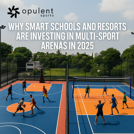 WHY SMART SCHOOLS AND RESORTS ARE INVESTING IN MULTI-SPORT ARENAS IN 2025
