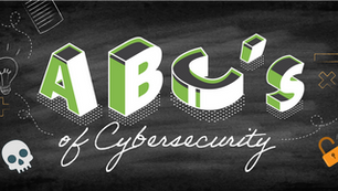 ABCs of Cybersecurity