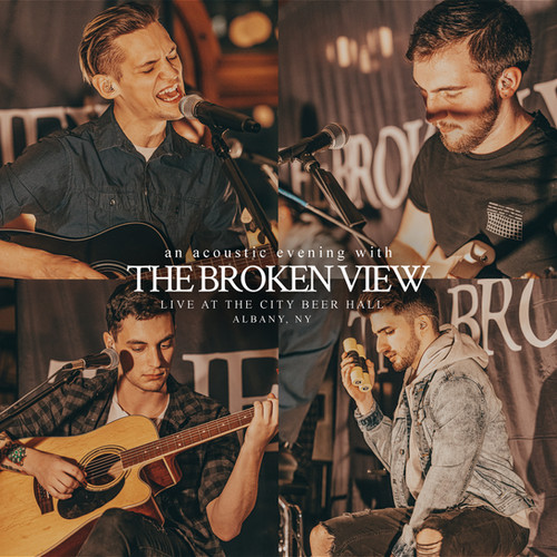 An Acoustic Evening With The Broken View Live At The City Beer Hall an-acoustic-evening-with-the-broken-view-live-at-the-city-beer-hall