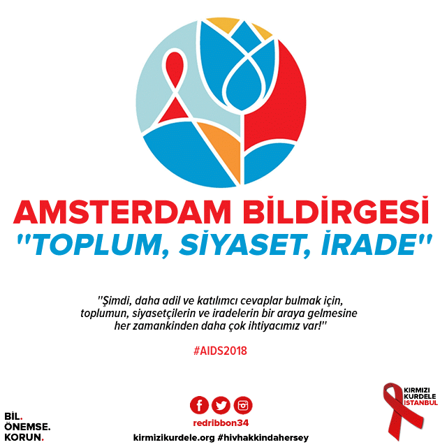 Amsterdam (AIDS2018) bildirgesi:
Toplum, Siyaset, İrade