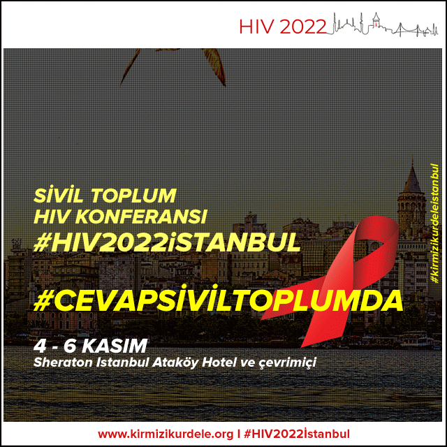 Sivil Toplum HIV Konferansı #HIV2022İstanbul