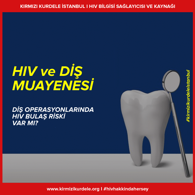 Dişçide HIV bulaşır mı? HIV ve diş