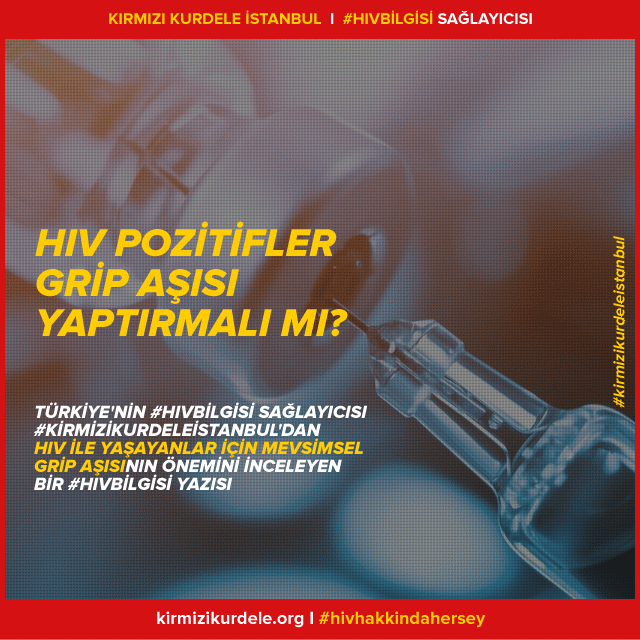 HIV ile yaşayanlar grip aşısı yaptırmalı mı?