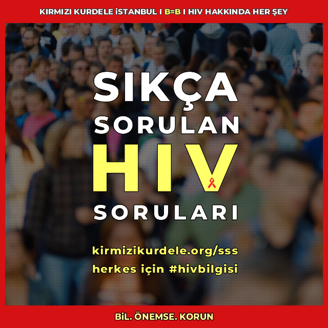 Ne zaman HIV testi yaptırmalı I www.kirmizikurdele.org I 