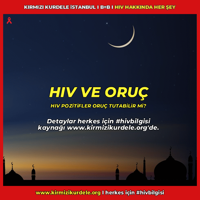 HIV ve oruç. Oruç HIV pozitifler için riskli mi?