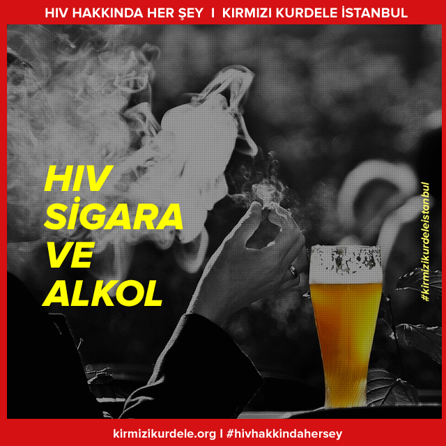 HIV, sigara ve alkol