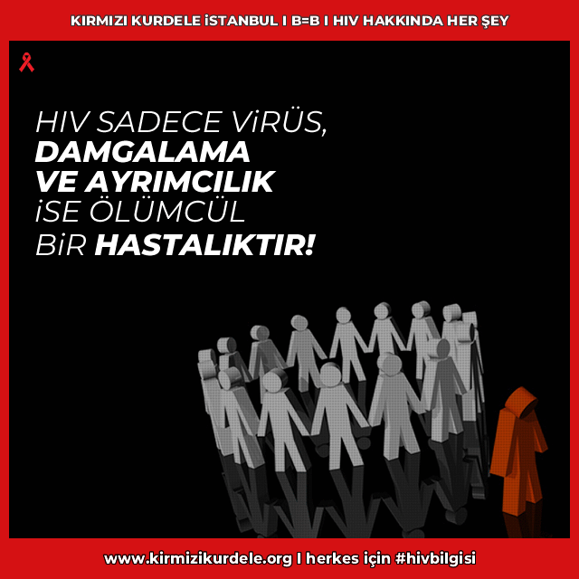 HIV ve ayrımcılık I HIV ve damgalama I www.kirmizikurdele.org