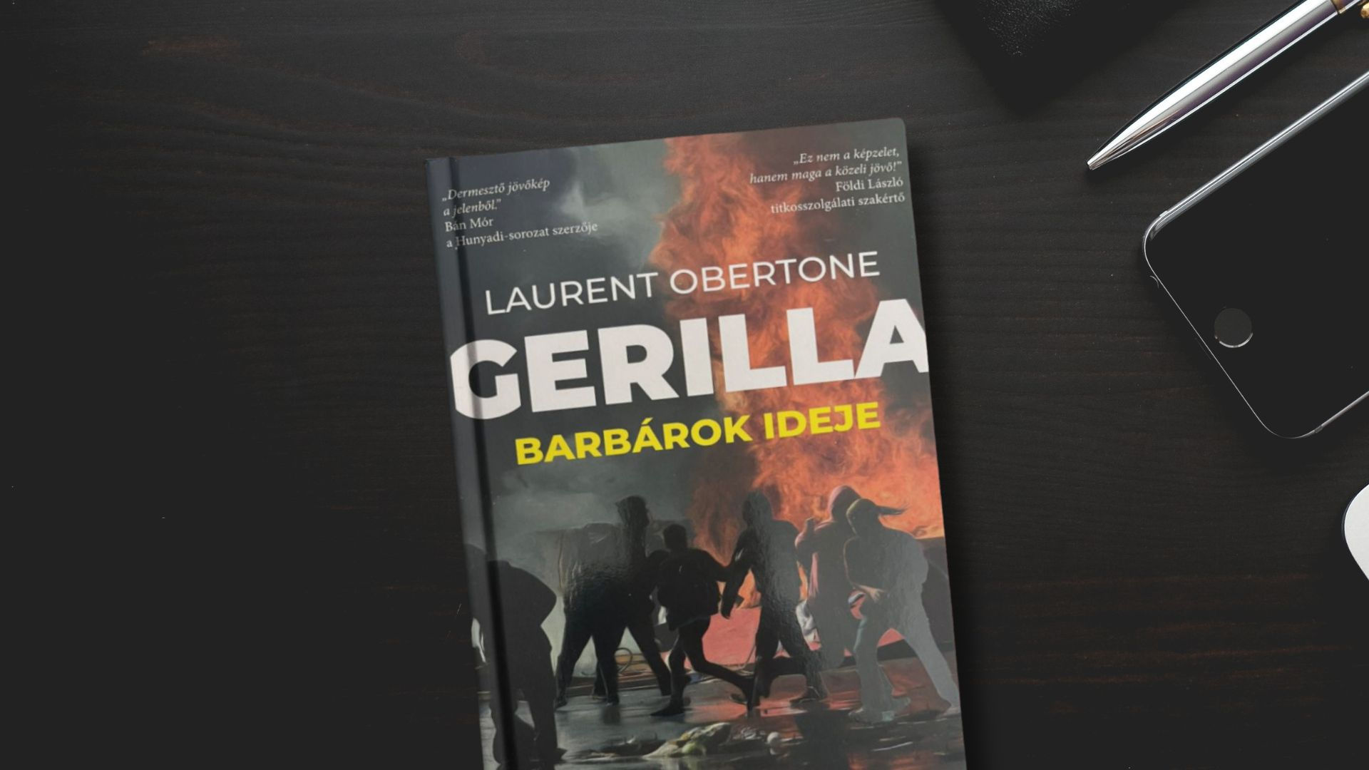 Laurent Obertone: Gerilla II. - Barbárok ideje