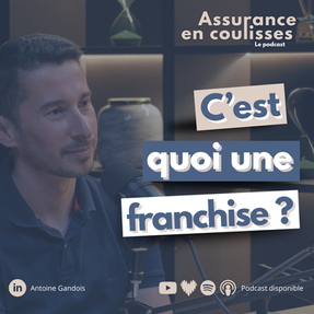 Pochette épisode podcast : leçon assurance - C'est quoi une franchise ?