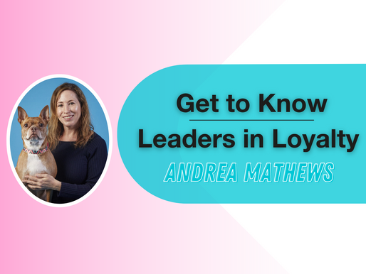 Get to Know Leaders in Loyalty | Petco, Andrea Mathews | Q&A