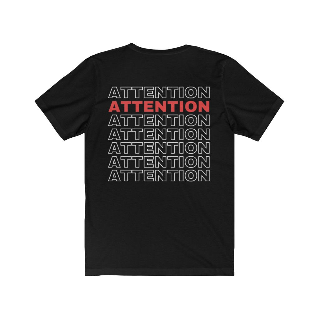 ''ATTENTION'' Unisex Tee