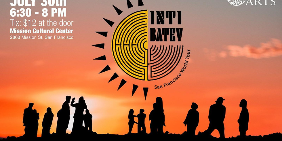 Inti Batey San Francisco World Tour