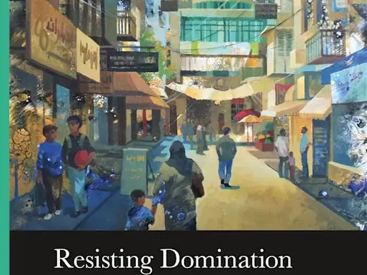 Book Review: Occupation and Resistance in Palestine: A Decolonial Perspective
