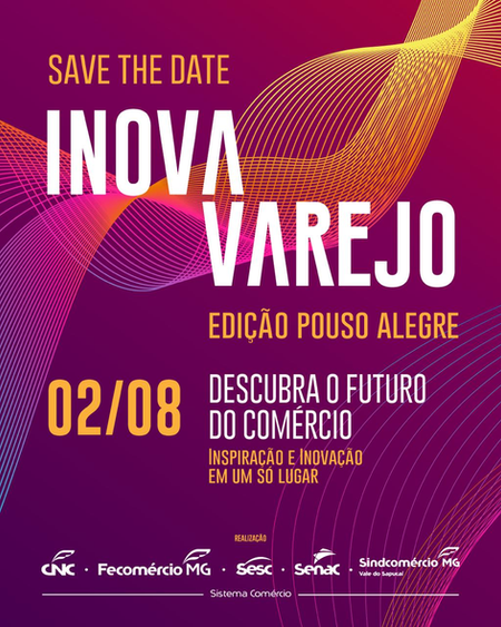 Pouso Alegre recebe 2º edição do Inova Varejo em agosto