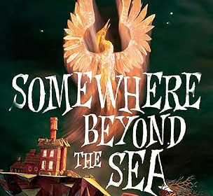 Somewhere Beyond the Sea (Cerulean Chronicles #2) | Review