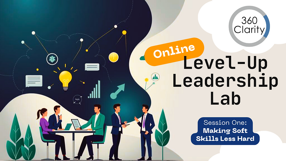 Session One: Making Soft Skills Less Hard