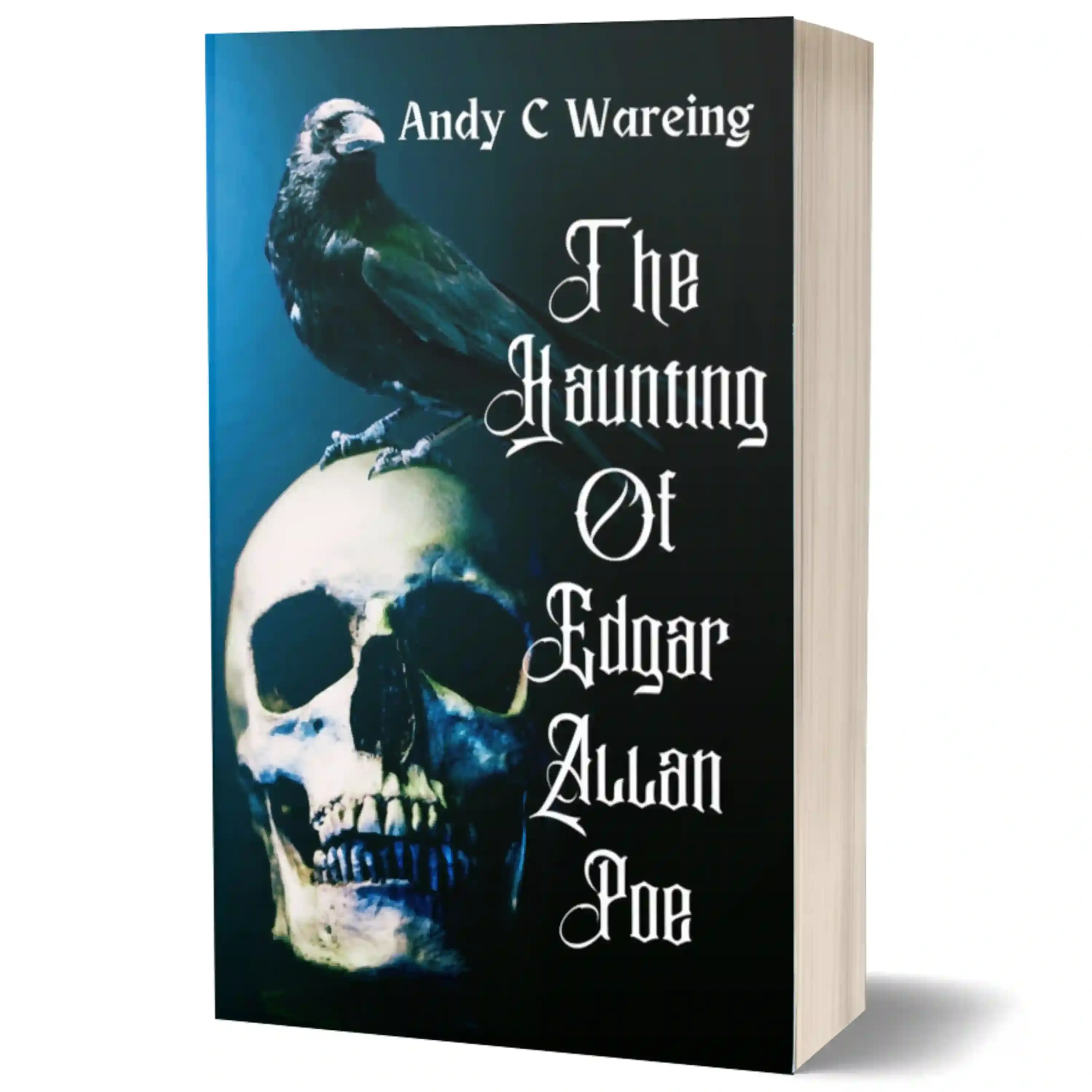 "THE HAUNTING OF EDGAR ALLAN POE" - A Paranormal thriller.