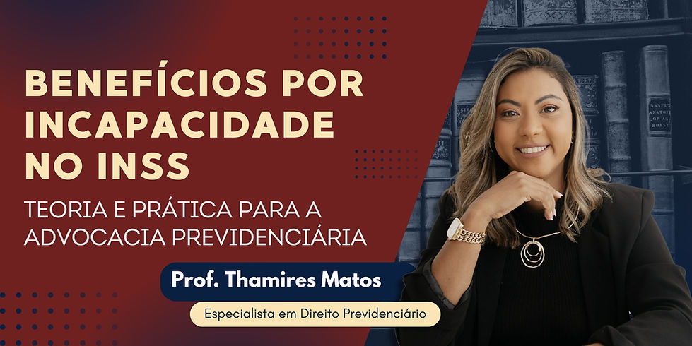 BANNER SITE HOTMART Benefícios por Incapacidade no INSS Magna Cursos