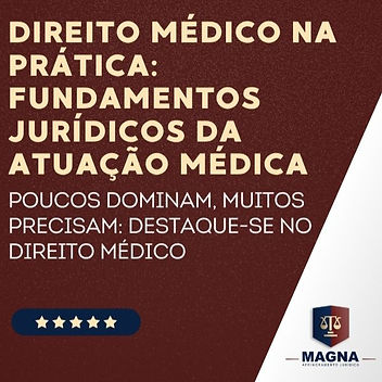 Direito Médico na Prática: Fundamentos Jurídicos da Atuação Médica
