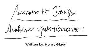 Glass’s Handwritten Interview Questionnaire Answers