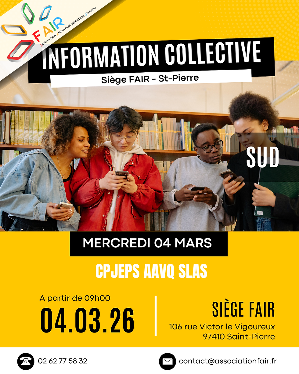 #Journée d'information collective CPJEPS - Mercredi 04 mars - A partir de 09h00 - Saint-Pierre