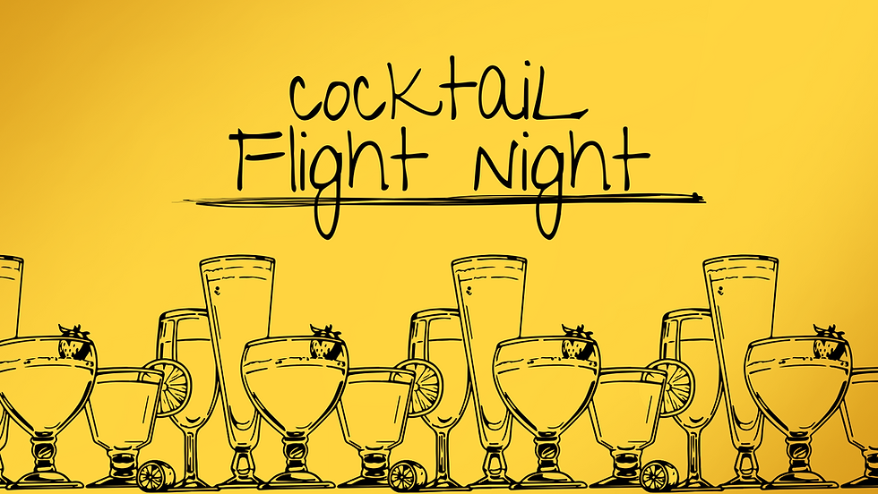 Cocktail Flight Night