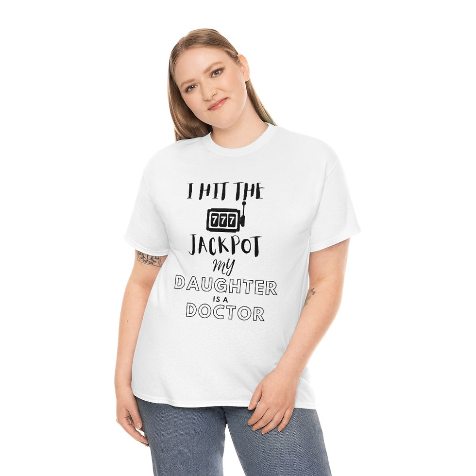 Thumbnail: I Hit The Jackpot DOCTOR DAUGHTER Unisex 