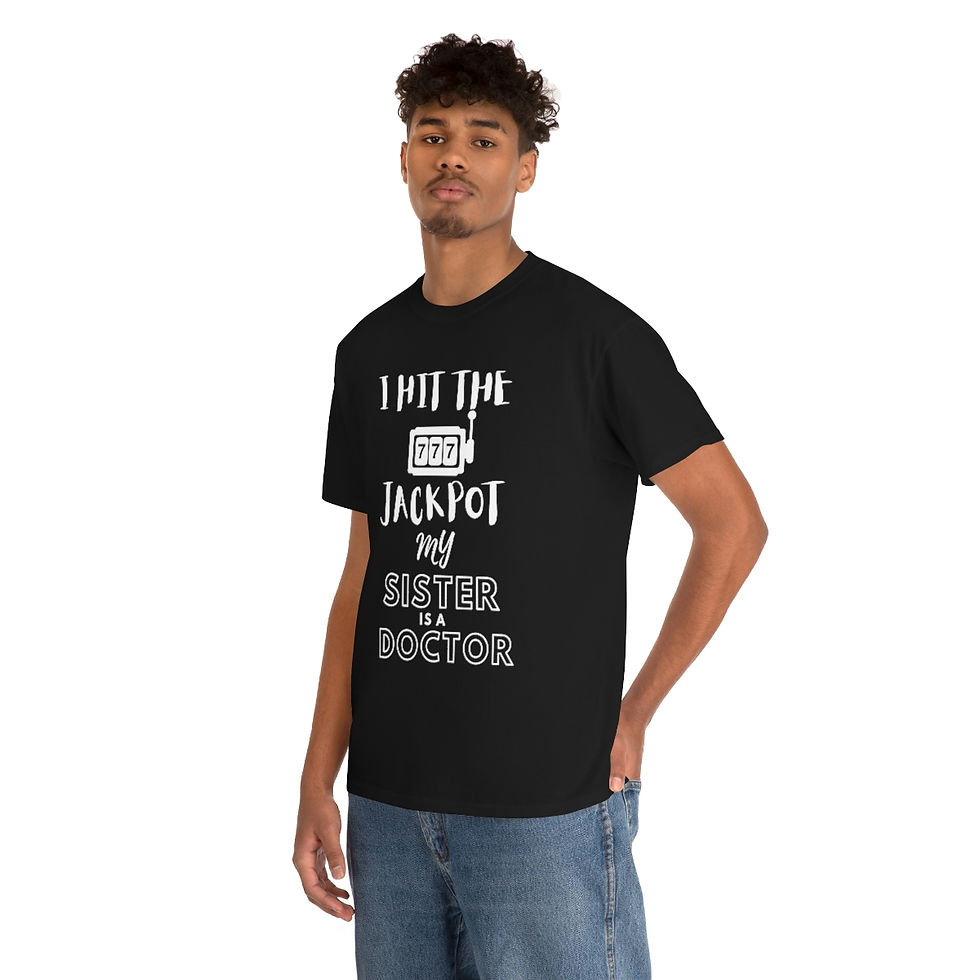 Thumbnail: I Hit The Jackpot DOCTOR SISTER Unisex