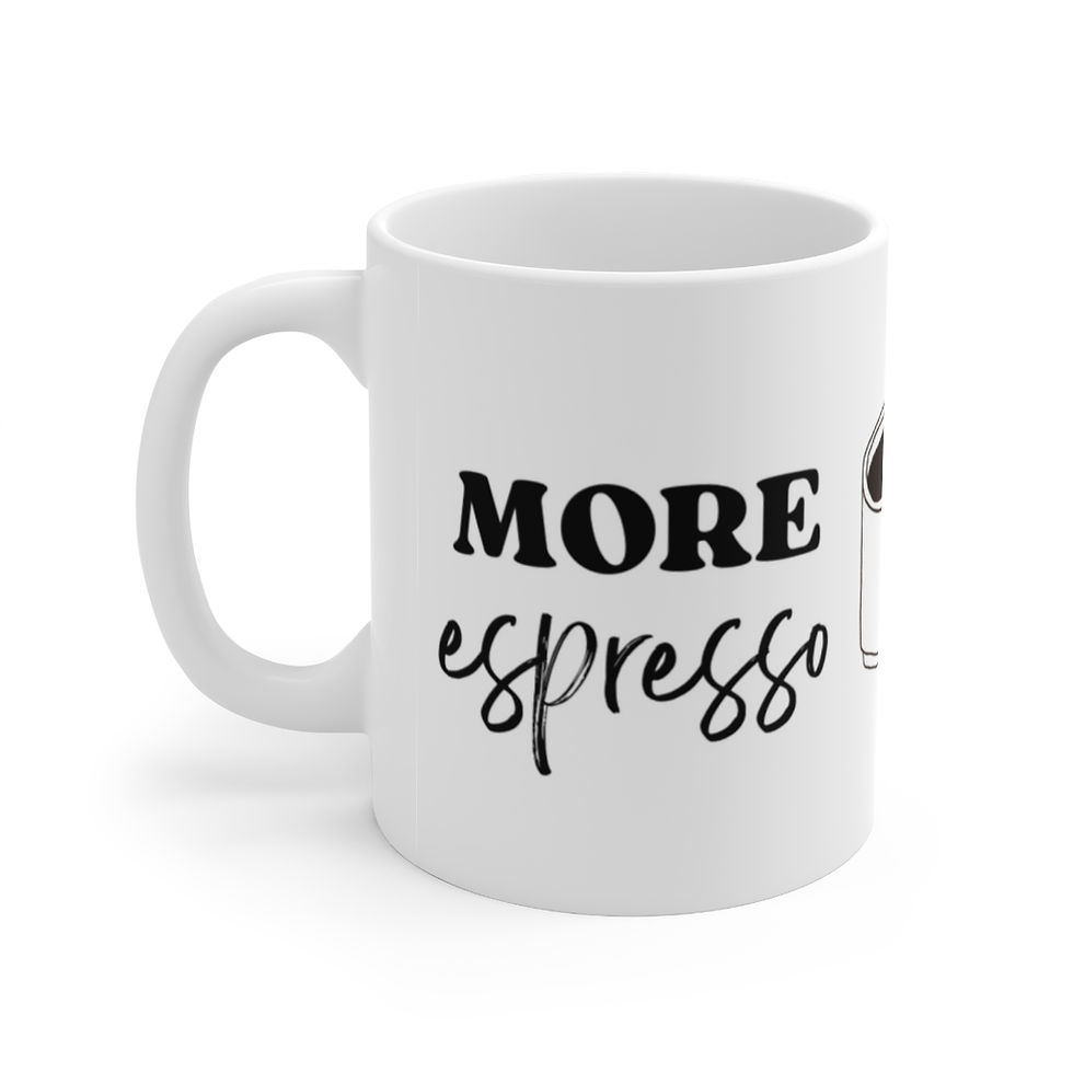 Thumbnail: MORE Espresso LESS DEPRESSO Ceramic Mug 