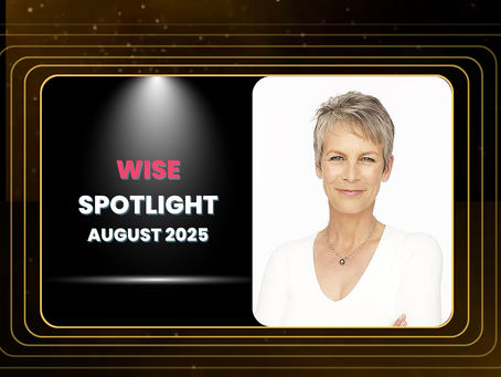 WISE August Spotlight: Jamie Lee Curtis – Celebrating Resilience and Flair