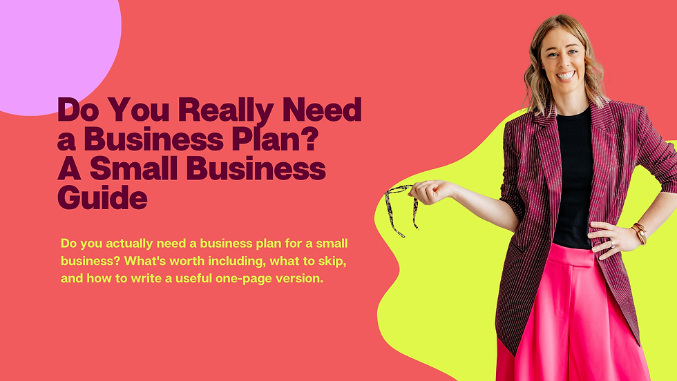 Do You Actually Need a Business Plan? A Straight Answer