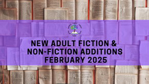 New Adult Fiction and Non-Fiction Additions - February 2025