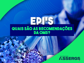 EPI'S: quais as orientações da OMS para o COVID-19?