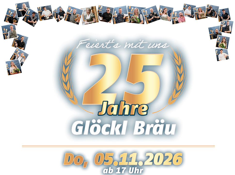 25 Jahre Glöckl Bräu am 5.11.2026 - Header