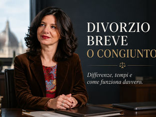 Divorzio breve o congiunto a Padova – consulenza avvocato matrimonialista